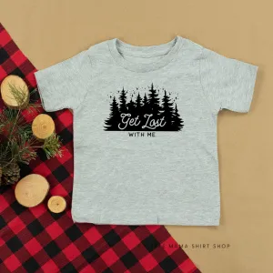 GET LOST WITH ME - Short Sleeve Child Shirt