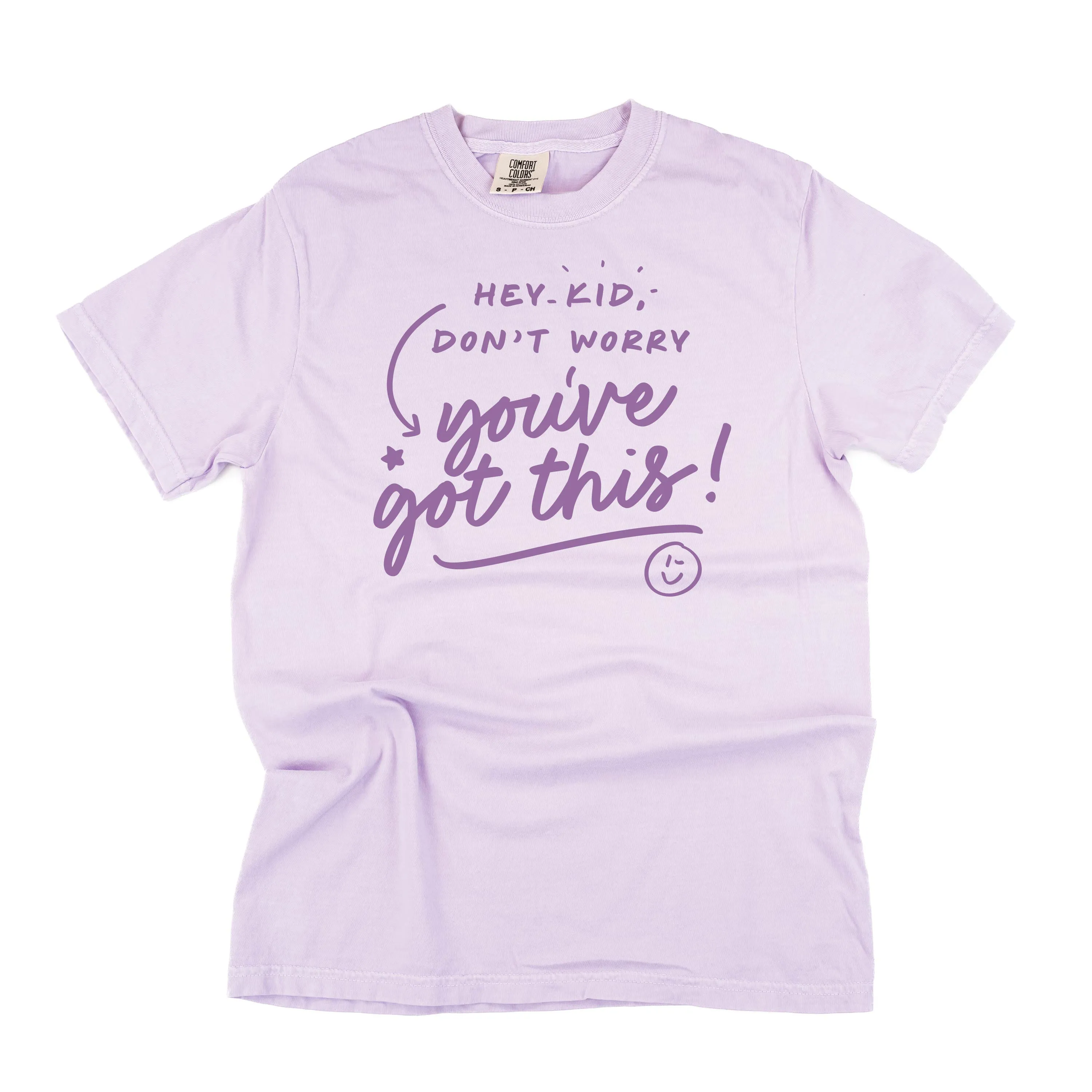 Hey Kid, Don't Worry You've Got This! - TONE ON TONE -  SHORT SLEEVE COMFORT COLORS TEE