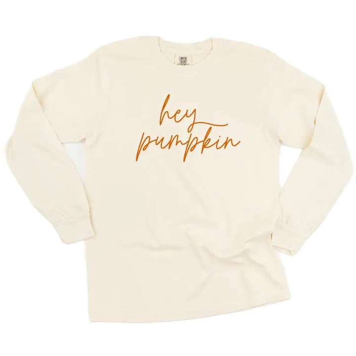 Hey Pumpkin - Cursive - LONG SLEEVE COMFORT COLORS TEE