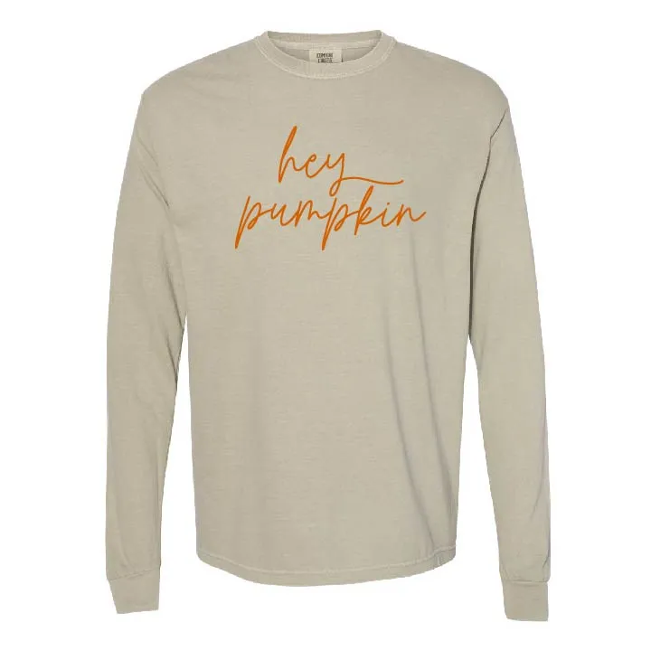 Hey Pumpkin - Cursive - LONG SLEEVE COMFORT COLORS TEE